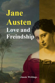 Title: Love and Freindship, Author: Jane Austen