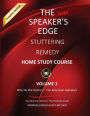 Stuttering Remedy: Home Study Course : Volume 1: