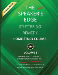 Title: Stuttering Remedy: Home Study Course : Volume 2:, Author: Guy Monroe Lietzman