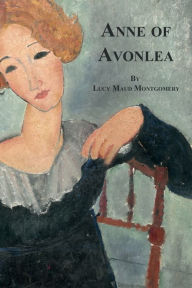 Title: Anne of Avonlea, Author: Lucy Maud Montgomery