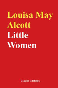 Title: Little Women, Author: Louisa May Alcott