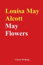 May Flowers