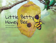 Title: Little Betty Honey Bee, Author: Devan Franke