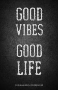 Title: GOOD VIBES GOOD LIFE Gratitude Journal for Men and Women - 200 Days Motivational Diary Simple Black: Cultivate an Attitude of Gratitude - Fat Productivity Notebook with Motivational Quotes - 5 Minute Memory Book, Author: Thankful Grateful Blessed