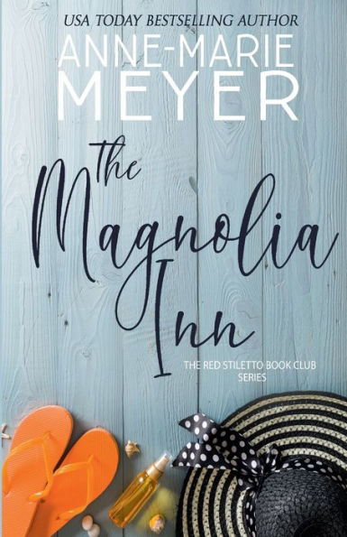 The Magnolia Inn: A Sweet, Small Town Story