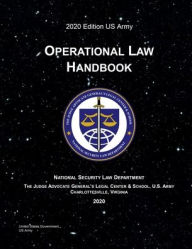 Title: 2020 Edition US Army Operational Law Handbook, Author: United States Government Us Army