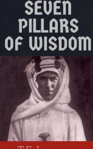 Title: Seven Pillars of Wisdom, Author: T.E. Lawrence