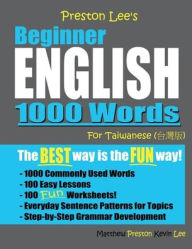 Title: Preston Lee's Beginner English 1000 Words For Taiwanese, Author: Kevin Lee