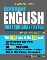 Title: Preston Lee's Beginner English 1000 Words For Ukrainian Speakers, Author: Kevin Lee