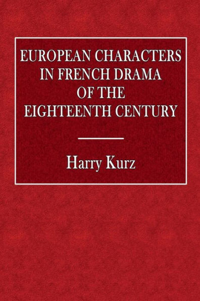 European Characters in French Drama of the Eighteenth Century