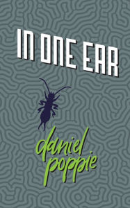 Title: In One Ear, Author: Daniel Poppie