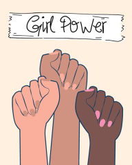 Title: Girl Power Women United, 120 pages Notebook, 8