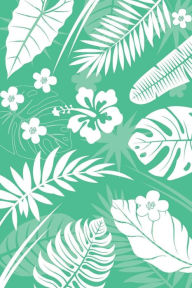 Title: Green Tropical Leaves Notebook, 120 pages, 6 x 9: The Tropical Collection, Author: Aj