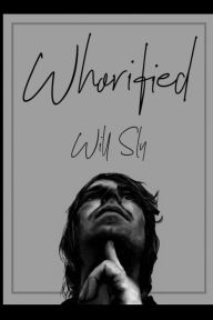 Title: Whorified, Author: Will Sly