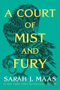Title: A Court of Mist and Fury (A Court of Thorns and Roses Series #2) (Turtleback School & Library Binding Edition), Author: Sarah J. Maas