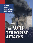 Alternative view 1 of The 9/11 Terrorist Attacks: A Day That Changed America