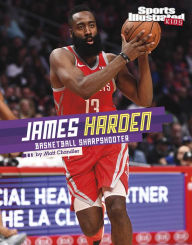 Title: James Harden: Basketball Sharpshooter, Author: Matt Chandler