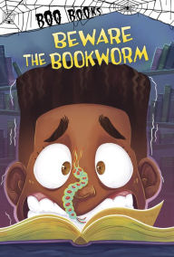 Title: Beware the Bookworm, Author: John Sazaklis