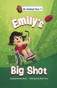 Title: Emily's Big Shot, Author: Bryan Patrick Avery