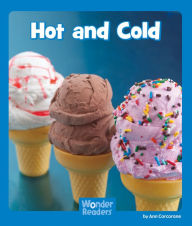 Title: Hot and Cold, Author: Ann Corcorane