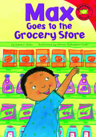 Title: Max Goes to the Grocery Store, Author: Adria  Fay Klein