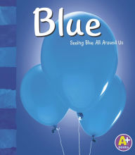 Title: Blue, Author: Sarah L. Schuette