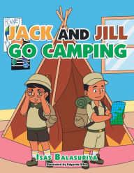 Title: Jack and Jill Go Camping, Author: Isas Balasuriya