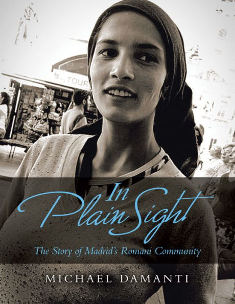 In Plain Sight: The Story of Madrid's Romani Community