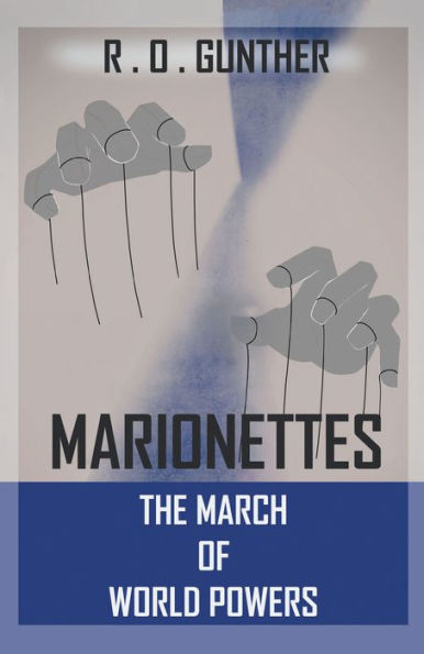 Marionettes: The March of World Powers