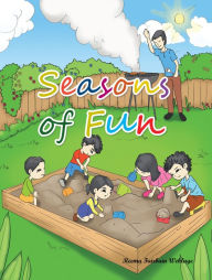 Title: Seasons of Fun, Author: Reema Fairbain Wehlage