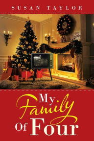 Title: My Family of Four, Author: Susan Taylor