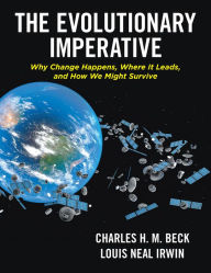 Title: The Evolutionary Imperative, Author: Charles H. M. Beck