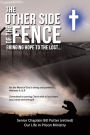 The Other Side of the Fence: Bringing Hope to the Lost...