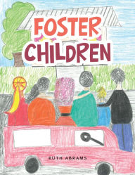 Title: Foster Children, Author: Ruth Abrams