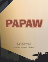 Title: Papaw, Author: Judy Clevinger
