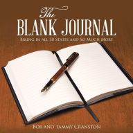 Title: The Blank Journal: Biking in All 50 States and so Much More, Author: Bob Cranston