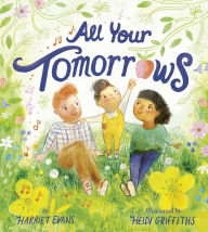 Title: All Your Tomorrows, Author: Harriet Evans