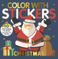 Title: Color with Stickers: Christmas: Create 10 Pictures with Stickers!, Author: Jonny Marx