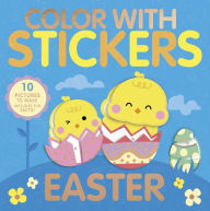 Title: Color With Stickers: Easter: Create 10 Pictures with Stickers!, Author: Mary Butler