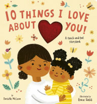 Title: 10 Things I Love About You!, Author: Danielle McLean