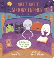 Title: Night Night, Spooky Friends: A Halloween Lift-the-Flap Book, Author: Danielle McLean