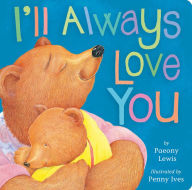 Title: I'll Always Love You, Author: Paeony Lewis