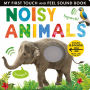 Alternative view 7 of My First Noisy Touch and Feel Sound Book Boxed Set: Noisy Baby Animals; Noisy Farm; Noisy Animals