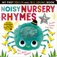 Title: Noisy Nursery Rhymes: Includes 6 sounds and an On/Off switch on the back cover!, Author: Tiger Tales