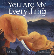 Title: You Are My Everything, Author: Kelly Conroy