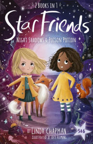 Title: Star Friends 2 Books in 1: Night Shadows & Poison Potion: Books 5 and 6, Author: Linda Chapman