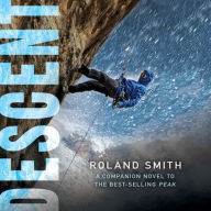 Title: Descent, Author: Roland Smith