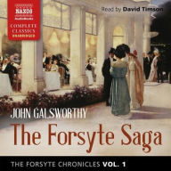 Title: The Forsyte Chronicles, Vol. 1: The Forsyte Saga, Author: John Galsworthy