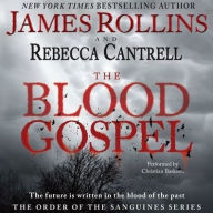The Blood Gospel: The Order of the Sanguines Series