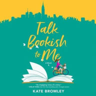 Title: Talk Bookish to Me, Author: Kate Bromley
